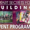 Smart Secrets for Building Event Programs