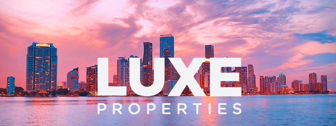 LUXE Properties