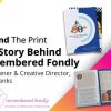 Behind The Print: The Story Behind Remembered Fondly