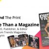 Behind The Print: More Than a Magazine