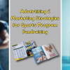 Advertising and Marketing Strategies for Sports Program Fundraising