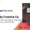 Behind The Print with Murdy Creative Co.