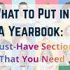 What to Put in a Yearbook: 9 Must-Have Sections That You Need