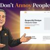 Don’t Annoy People: Removing Friction Before It Becomes Resistance