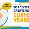 Top 10 Tips for Creating Your Own Custom Yearbook