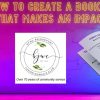 How to Create a Booklet That Makes an Impact